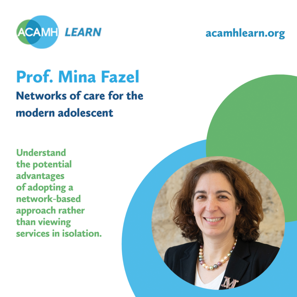 Mina Fazel_networks of care for modern adolescent